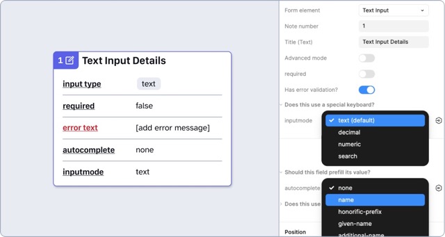 An example of a Text Input Details annotations, including several common properties: autocomplete, inputmode (set to the default, text), required, and has error validation (which is toggled on). In the properties panel, the inputmode selection list is displayed, showing some of the available options: text (default), decimal, numeric, and search.